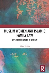 Muslim Women and Islamic Family Law - Islam Uddin - 9781032584454