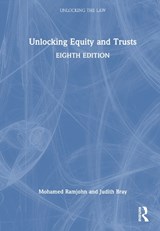 Unlocking Equity and Trusts - Mohamed Ramjohn ; Judith Bray - 9781032599342