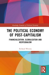 The Political Economy of Post-Capitalism - Richard Westra - 9781032603575