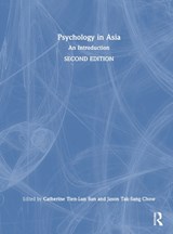 Psychology in Asia - CATHERINE TIEN-LUN (HONG KONG SHUE YAN UNIVERSITY,  Hong Kong) Sun ; Jason Tak-Sang (Hong Kong Shue Yan University, Hong Kong) Chow - 9781032622767