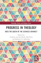 Progress in Theology - Gijsbert van den Brink ; Rik Peels ; Bethany (University of Oxford Sollereder - 9781032623214