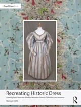 Recreating Historic Dress - Nancy E. Hills - 9781032624587