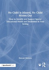 No Child is Missed, No Child Misses Out - Hannah Moloney - 9781032663838