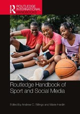 Routledge Handbook of Sport and Social Media - Andrew C. (The University of Alabama Billings ; Marie (Quinnipiac University Hardin - 9781032666211