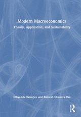 Modern Macroeconomics - Dibyendu Banerjee ; Ramesh Chandra (Vidyasagar University Das - 9781032695914