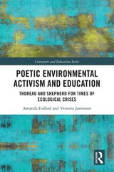 Poetic Environmental Activism and Education - Amanda (Edge Hill University Fulford ; Victoria (Edge Hill University Jamieson - 9781032697413