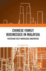 Chinese Family Businesses in Malaysia - Lee Kean Yew - 9781032705781