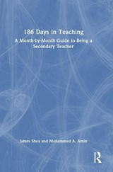186 Days in Teaching - James Shea ; Mohammed A. Amin - 9781032712208