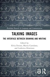 Talking Images - Silvia Ferrara ; Mattia Cartolano ; Ludovica Ottaviano - 9781032712994