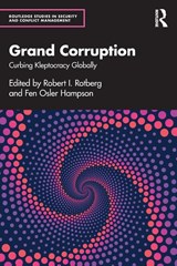 Grand Corruption - Robert I. (Harvard Kennedy School Rotberg ; Fen Osler (Carleton University Hampson - 9781032719337