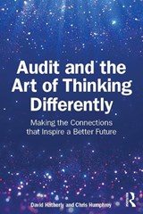 Audit and the Art of Thinking Differently - David Hatherly ; Christopher Humphrey - 9781032721248