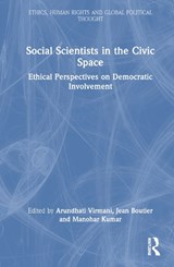 Social Scientists in the Civic Space - Arundhati Virmani ; Jean Boutier ; Manohar Kumar - 9781032729084