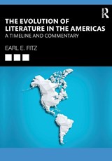 The Evolution of Literature in the Americas - Earl E. Fitz - 9781032733418