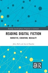 Reading Digital Fiction - Alice Bell ; Astrid Ensslin - 9781032738185