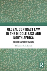 Global Contract Law in the Middle East and North Africa - Mohamed Ismail - 9781032738635