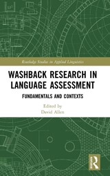 Washback Research in Language Assessment - David Allen - 9781032751016