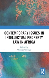 Contemporary Issues in Intellectual Property Law in Africa - Olasupo Owoeye - 9781032754772