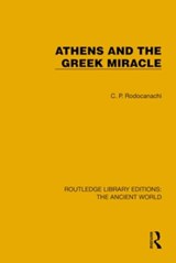 Athens and the Greek Miracle - C.P. Rodocanachi - 9781032765594
