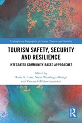 Tourism Safety, Security and Resilience - Rami K. Isaac ; Shem Wambugu Maingi ; Vanessa GB Gowresunkaar - 9781032766935