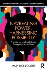 Navigating Power, Harnessing Possibility - Mary Rice-Boothe - 9781032776675