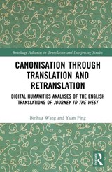 Canonisation through Translation and Retranslation - Binhua Wang ; Yuan Ping - 9781032788555