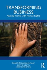 Transforming Business - Dorothee Baumann-Pauly ; Justine Nolan ; Andy Symington - 9781032796307