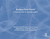 Realising Good Growth - Steve (University of Lancaster Kempster ; Stewart Barnes ; Simon Townsend ; Jamie Rudd - 9781032803111