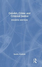 Gender, Crime and Criminal Justice - Sandra (University of Liverpool Walklate - 9781032817583