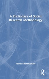 A Dictionary of Social Research Methodology