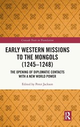 Early Western Missions to the Mongols (1245–1248) - Peter (Keele University Jackson - 9781032839745