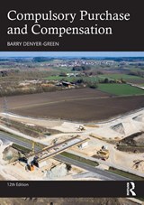 Compulsory Purchase and Compensation - Barry Denyer-Green - 9781032844145
