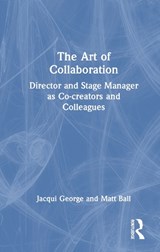 The Art of Collaboration - Jacqui George ; Matt Ball - 9781032844558