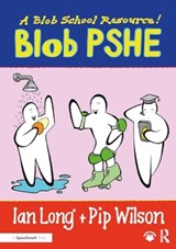 Blob PSHE - Ian Long ; Pip Wilson - 9781032858654