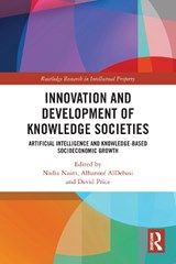 Innovation and Development of Knowledge Societies - Nadia (Aston University Naim ; Alhanoof (Princess Nourah Bint Abdulrahman University AlDebasi ; David (Charles Darwin University Price - 9781032866598