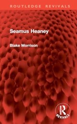 Seamus Heaney - Blake Morrison - 9781032872278