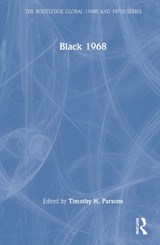 Black 1968 - Timothy H. Parsons - 9781032872643