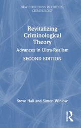 Revitalizing Criminological Theory - Steve (Teesside University Hall ; Simon (Teesside University Winlow - 9781032878676
