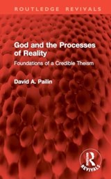 God and the Processes of Reality - David A. Pailin - 9781032888590