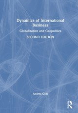 Dynamics of International Business - Andrea (Bocconi University Colli - 9781032895505