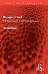 George Orwell - Michael Carter - 9781032900414