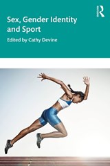 Sex, Gender Identity and Sport - Cathy Devine - 9781032901237