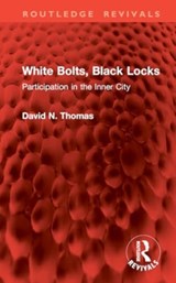 White Bolts, Black Locks - David N. Thomas - 9781032903842