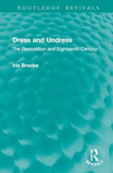 Dress and Undress - Iris Brooke - 9781032914947