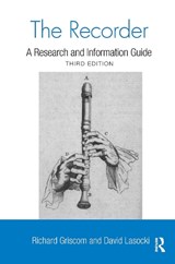 The Recorder - Richard W. (University of Pennsylvania Griscom ; David (Indiana University Lasocki - 9781032917658