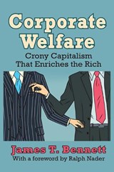 Corporate Welfare - James T. Bennett - 9781032926001