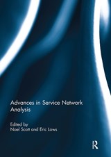 Advances in Service Network Analysis - Noel (University of Queensland Scott ; Eric (James Cook University Laws - 9781032927756
