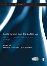 Police Reform from the Bottom Up - Monique Marks ; David Sklansky - 9781032928760