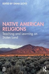 Native American Religions - Dana Lloyd - 9781032931715