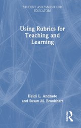 Using Rubrics for Teaching and Learning - Heidi L. Andrade ; Susan M. Brookhart - 9781032949741
