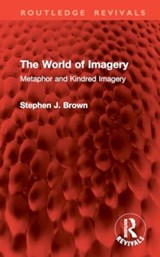 The World of Imagery - Stephen J. Brown - 9781032950990